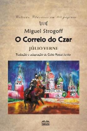 Verne |  Miguel Strogoff, o correio do Czar | eBook | Sack Fachmedien