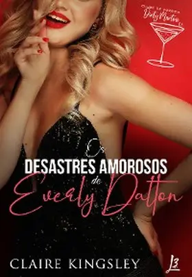 Kingsley |  Os desastres amorosos de Everly Dalton | eBook | Sack Fachmedien