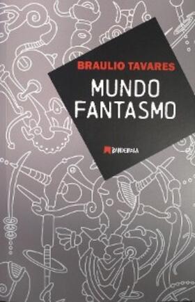 Tavares |  Mundo Fantasmo | eBook | Sack Fachmedien