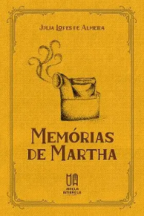 Almeida |  Memórias de Martha | eBook | Sack Fachmedien