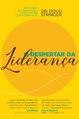Stringer |  O Despertar da Liderança | eBook | Sack Fachmedien