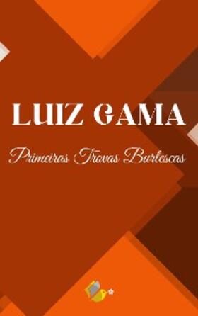 Gama | Um abolicionista: Luiz Gama | E-Book | www.sack.de