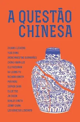 Dong / Friedman / Smith |  A Questão Chinesa | eBook | Sack Fachmedien