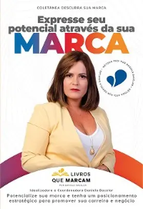 Bacelar |  Expresse seu potencial através da sua marca | eBook | Sack Fachmedien