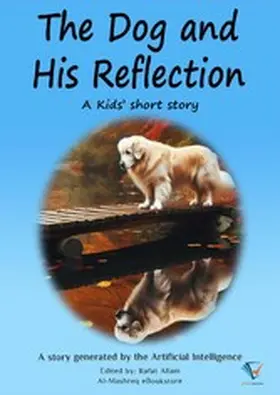 Allam |  The Dog and His Reflection | eBook | Sack Fachmedien