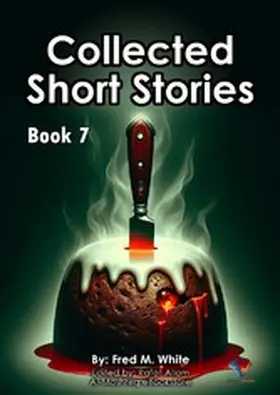 White / Allam |  Collected Short Stories - Book7 | eBook | Sack Fachmedien