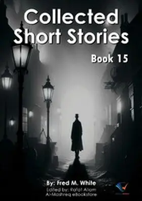 White / Allam |  Collected Short Stories - Book15 | eBook | Sack Fachmedien