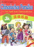 Liu / Wang / Zhou |  Chinesisches Paradies – Viel Spass beim Chinesischlernen / Chinesisches Paradies - Viel Spass beim Chinesischlernen - Lehrbuch 3A /Hanyu leyuan - xuesheng yongshu 3A - dewen ban | Buch |  Sack Fachmedien