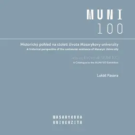 Fasora |  Historický pohled na století života Masarykovy univerzity / A historical perspective of the centennial existence of Masaryk University | Buch |  Sack Fachmedien