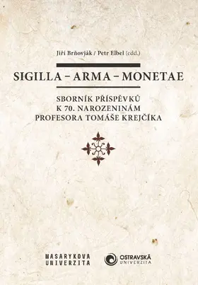 Brnovják / Elbel / Brožek |  Sigilla – arma – monetae | Buch |  Sack Fachmedien
