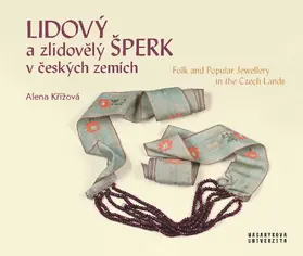 Krížová |  Lidový a zlidovelý šperk v ceských zemích | Buch |  Sack Fachmedien