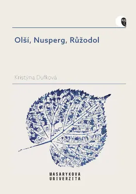 Dufková |  Olší, Nusperg, Ružodol | Buch |  Sack Fachmedien