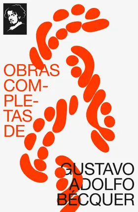 Bécquer |  Obras completas de Gustavo Adolfo Bécquer | eBook | Sack Fachmedien