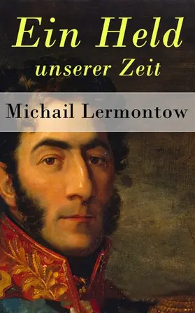 Lermontow |  Ein Held unserer Zeit | eBook | Sack Fachmedien