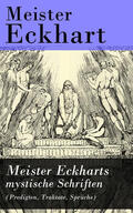 Eckhart |  Meister Eckharts mystische Schriften (Predigten, Traktate, Sprüche) | eBook | Sack Fachmedien