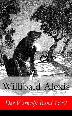 Alexis |  Der Werwolf: Band 1&2 | eBook | Sack Fachmedien