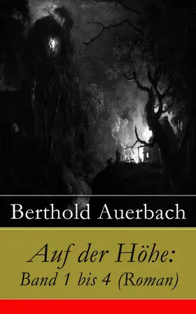 Auerbach |  Auf der Höhe: Band 1 bis 4 (Roman) (Kommentiert) | eBook | Sack Fachmedien