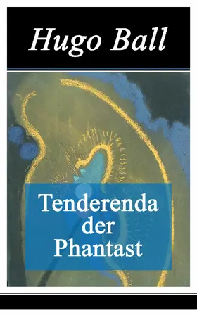 Ball |  Tenderenda der Phantast | eBook | Sack Fachmedien