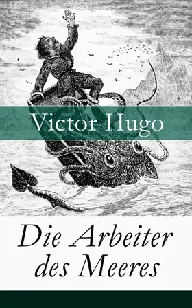 Hugo |  Die Arbeiter des Meeres (Kommentiert) | eBook | Sack Fachmedien