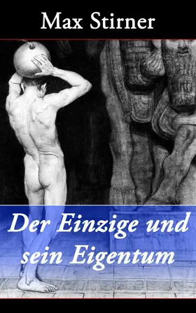 Stirner | Der Einzige und sein Eigentum | E-Book | www.sack.de