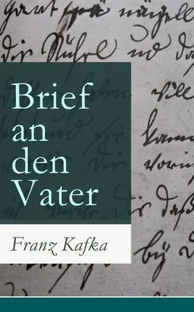 Kafka |  Brief an den Vater | eBook | Sack Fachmedien