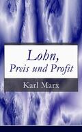 Marx |  Lohn, Preis und Profit | eBook | Sack Fachmedien