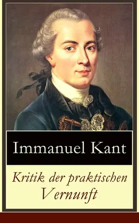 Kant | Kritik der praktischen Vernunft (Kommentiert) | E-Book | www.sack.de