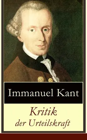 Kant |  Kritik der Urteilskraft (Kommentiert) | eBook | Sack Fachmedien