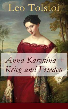 Tolstoi |  Anna Karenina + Krieg und Frieden | eBook | Sack Fachmedien