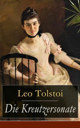 Tolstoi |  Die Kreutzersonate | eBook | Sack Fachmedien
