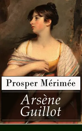 Mérimée |  Arsène Guillot | eBook | Sack Fachmedien