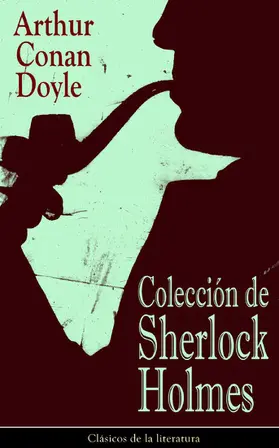 Doyle |  Colección de Sherlock Holmes (Anotado) | eBook | Sack Fachmedien