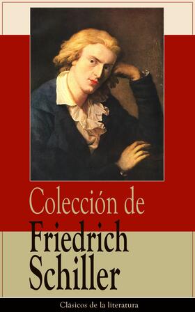 Schiller |  Colección de Friedrich Schiller | eBook | Sack Fachmedien