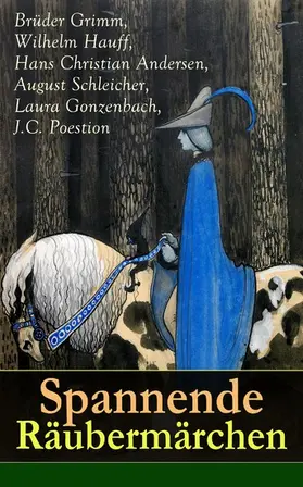 Grimm / Hauff / Andersen |  Spannende Räubermärchen | eBook | Sack Fachmedien