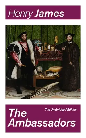 James |  The Ambassadors (The Unabridged Edition) (Annotated) | eBook | Sack Fachmedien