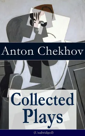 Chekhov |  Collected Plays of Anton Chekhov | eBook | Sack Fachmedien