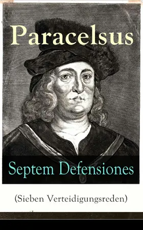 Paracelsus |  Septem Defensiones (Sieben Verteidigungsreden) | eBook | Sack Fachmedien