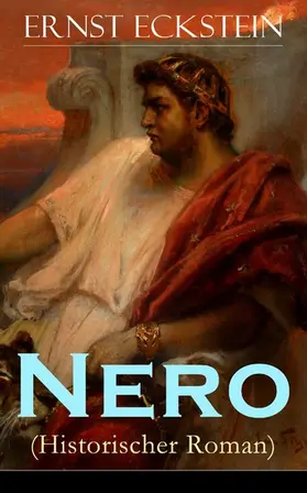 Eckstein |  Nero (Historischer Roman) | eBook | Sack Fachmedien