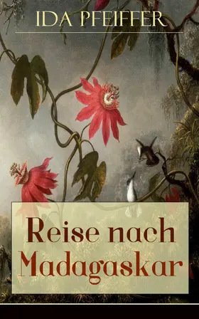Pfeiffer |  Reise nach Madagaskar | eBook | Sack Fachmedien