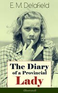 Delafield |  The Diary of a Provincial Lady (Illustrated) | eBook | Sack Fachmedien