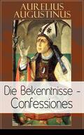 Augustinus |  Augustinus: Die Bekenntnisse - Confessiones | eBook | Sack Fachmedien
