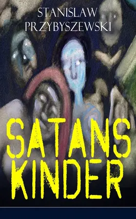 Przybyszewski | Satans Kinder | E-Book | www.sack.de