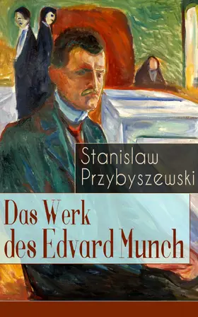Przybyszewski | Das Werk des Edvard Munch (Kommentiert) | E-Book | www.sack.de