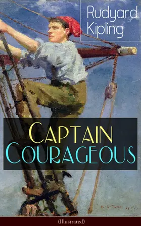 Kipling |  Captain Courageous (Illustrated) | eBook | Sack Fachmedien