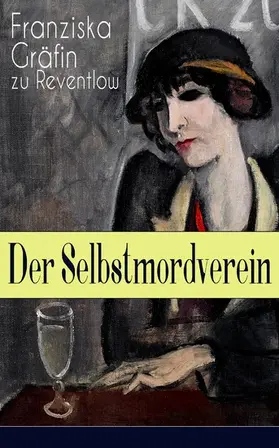 Reventlow |  Der Selbstmordverein | eBook | Sack Fachmedien