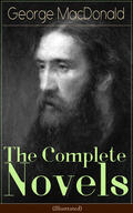 MacDonald |  The Complete Novels of George MacDonald (Illustrated) | eBook | Sack Fachmedien