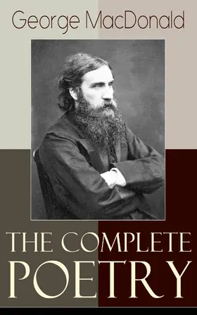 MacDonald | The Complete Poetry of George MacDonald | E-Book | sack.de