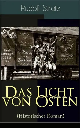 Stratz |  Das Licht von Osten (Historischer Roman) (Kommentiert) | eBook | Sack Fachmedien
