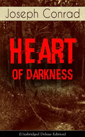 Conrad |  Heart of Darkness (Unabridged Deluxe Edition) | eBook | Sack Fachmedien