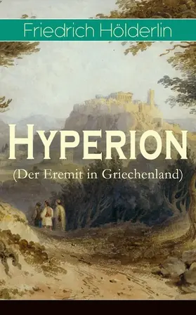Hölderlin | Hyperion (Der Eremit in Griechenland) | E-Book | www.sack.de